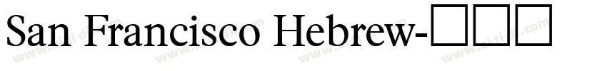 San Francisco Hebrew字体转换